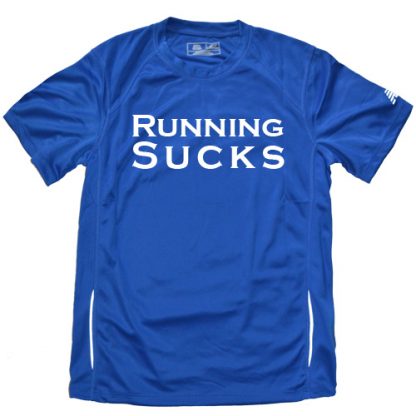 Running sucks Shirt